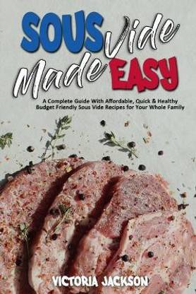 Sous Vide Made Easy