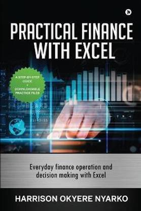PRACTICAL FINANCE with EXCEL