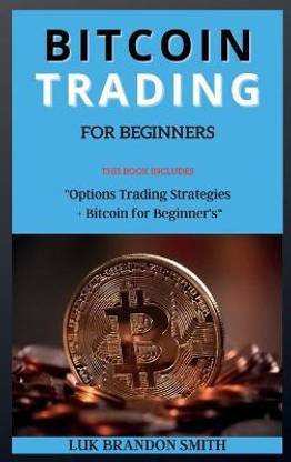 Bitcoin Trading for Beginner's