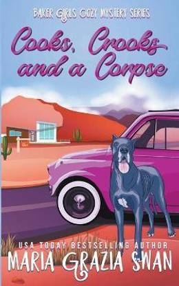 Cooks, Crooks and a Corpse
