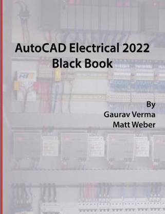 AutoCAD Electrical 2022 Black Book