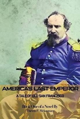 America's Last Emperor