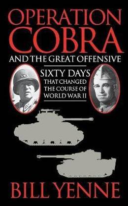 Operation Cobra and the Great Offensive