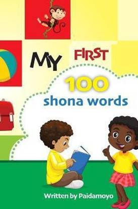 My first 100 Shona words