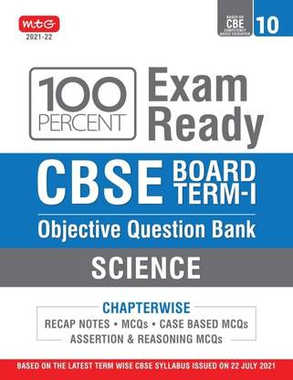 Cbse Term 1 Science Book- 100 Percent Exam Ready Cbse Class 10 Objective Question Bank