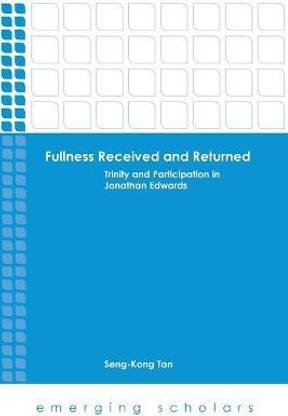 Fullness Received and Returned