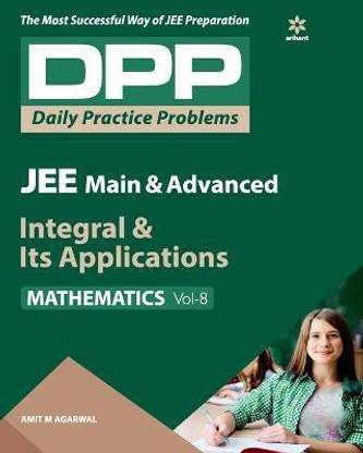 Daily Practice Problems (DPP) for JEE Main & Advanced - Integral & Its Applications Mathematics Vol.-8 2020