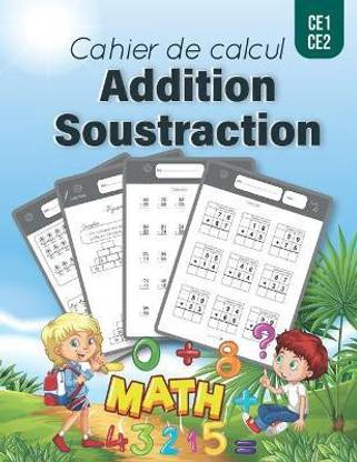 Cahier de Calcul Additions Soustractions