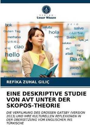 Eine Deskriptive Studie Von Avt Unter Der Skopos-Theorie