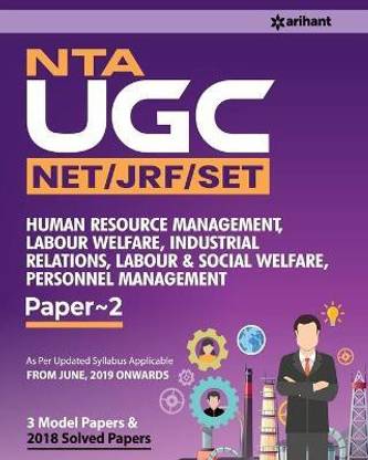 UGC Net Human Resource Management Labour Welfare and Industrial Relations Labour and Social Welfare 2019  - As Per Updated Syllabus Applicable from June, 2019 Onwards (3 Model Papers & 2018 Solved Papers)