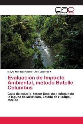 Evaluacion de Impacto Ambiental, metodo Batelle Columbus