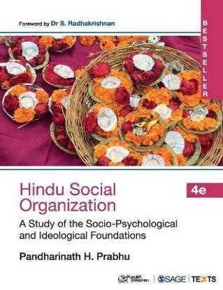 Hindu Social Organization  - A Study of the Socio-Psychological and Ideological Foundations