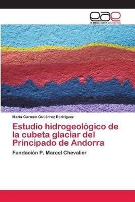 Estudio hidrogeologico de la cubeta glaciar del Principado de Andorra