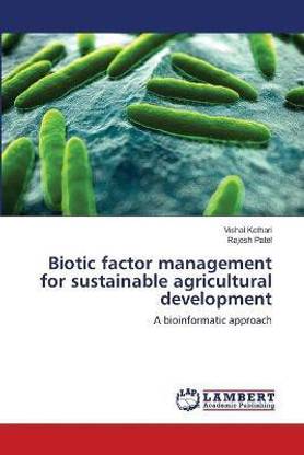 Biotic factor management for sustainable agricultural development
