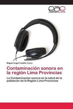 Contaminacion sonora en la region Lima Provincias