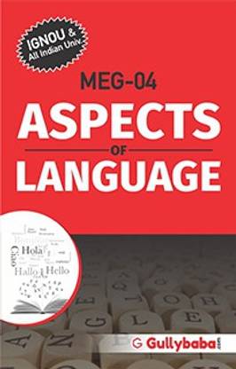 IGNOU MEG-4 : Aspects Of Language