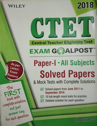 Ctet Exam Goal Post Paper 1 All Subjects Solved Papers & Mock Tests With Complete Solutions