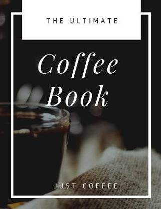The Ultimate Coffee Book