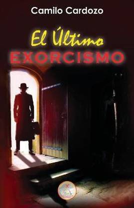 El Ultimo Exorcismo