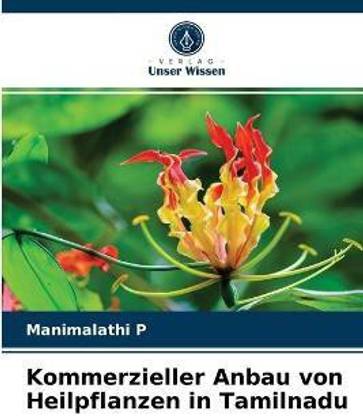 Kommerzieller Anbau von Heilpflanzen in Tamilnadu