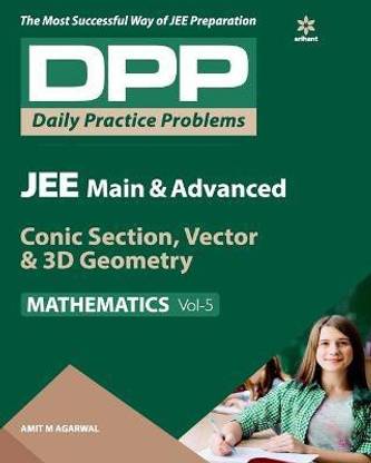 Daily Practice Problems (DPP) for JEE Main & Advanced - Conic Section, Vector & 3D Geometry Vol.5 Mathematics 2020