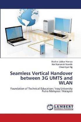 Seamless Vertical Handover between 3G UMTS and WLAN