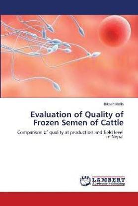 Evaluation of Quality of Frozen Semen of Cattle