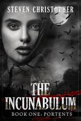 THE INCUNABULUM Book One