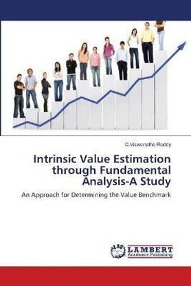 Intrinsic Value Estimation through Fundamental Analysis-A Study