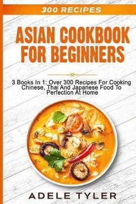Asian Cookbook For Beginners