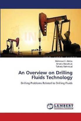 An Overview on Drilling Fluids Technology