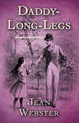 Daddy Long-Legs By Jean Webster (Annotated Edition)