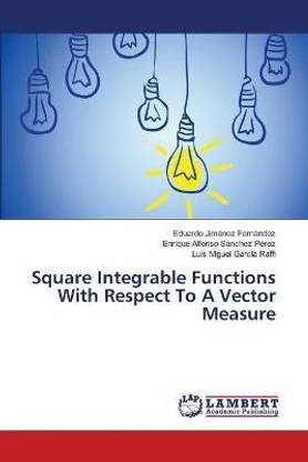 Square Integrable Functions With Respect To A Vector Measure