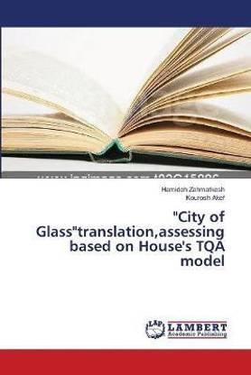 "City of Glass"translation, assessing based on House's TQA model