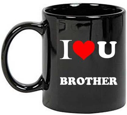 RSGiftery Printed I LOVE U BROTHER Quotes Black Ceramic Coffee mug Ceramic Coffee Mug