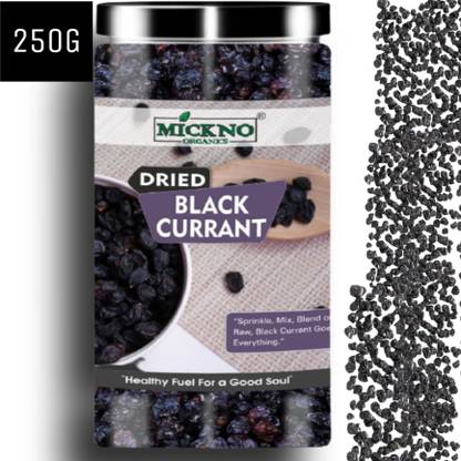 mickno organics 250g Dried Black Currant Dry Fruit For Baking Dessert Shakes Eating Ice Cream Black Currant