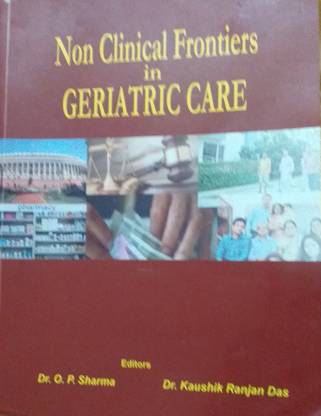Non Clinical Frontiers In Geriatric Care