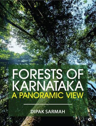 Forests of Karnataka - A Panoramic View