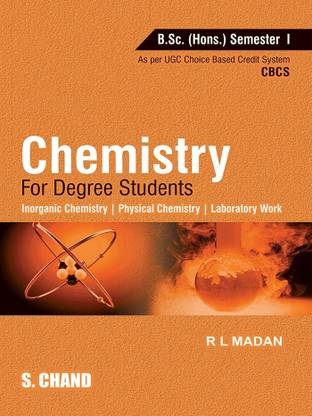 Chemistry for Degree Students B.Sc. (Honours) Semester I