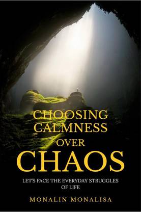 CHOOSING CALMNESS OVER CHAOS