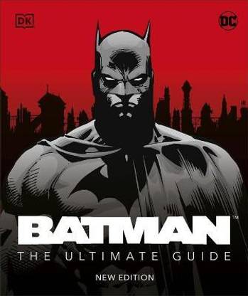 Batman The Ultimate Guide New Edition