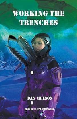 Working The Trenches