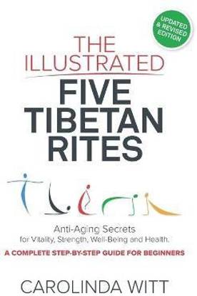 The Illustrated Five Tibetan Rites