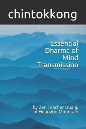 Essential Dharma of Mind Transmission