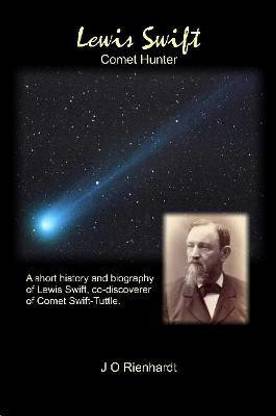 Lewis Swift: Comet Hunter