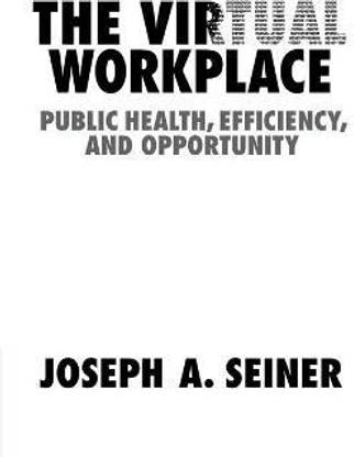 The Virtual Workplace