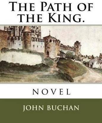 The Path of the King.