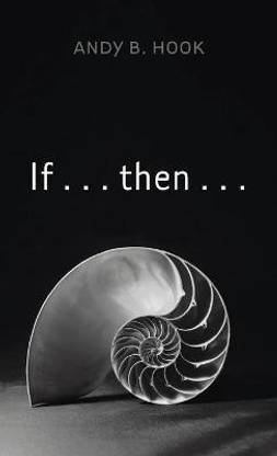 If . . . then . . .