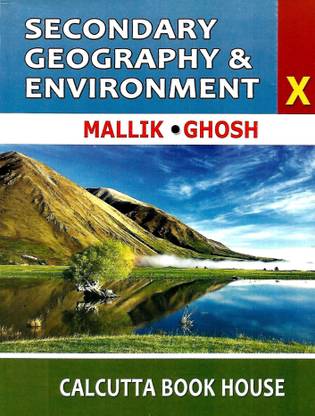 Secondary Geography & Environment Class 10 Calcutta Book House