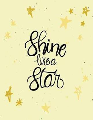 Shine like a star